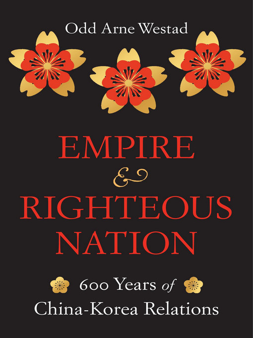 Title details for Empire and Righteous Nation by Odd Arne Westad - Available